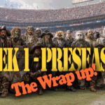 NFL Week 1 Preseason wrap up